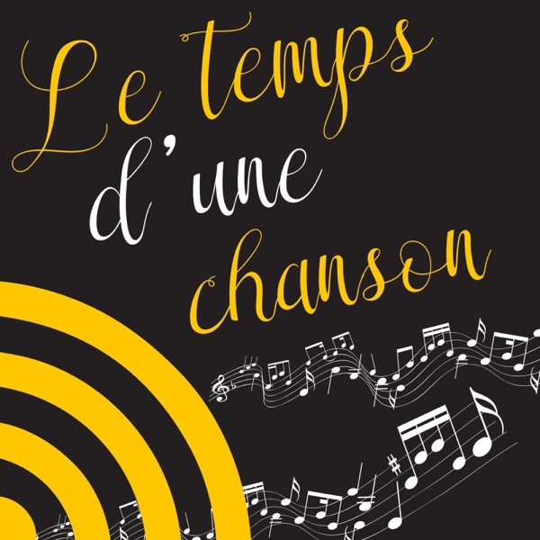 Le Temps d'une Chanson