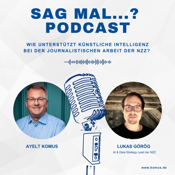 Sag mal...? Der Ayelt Komus Podcast