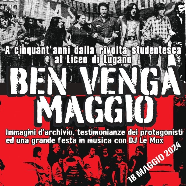 Ben venga maggio - A cinquant’anni dalla rivolta al Liceo di Lugano