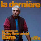 La chronique de Pierre-Emmanuel Barré
