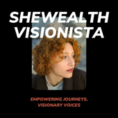 SHEWEALTH VISIONISTA: Swiss Women Leaders & Changemakers