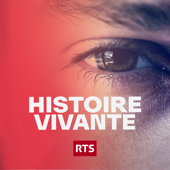 Histoire Vivante ‐ RTS Première