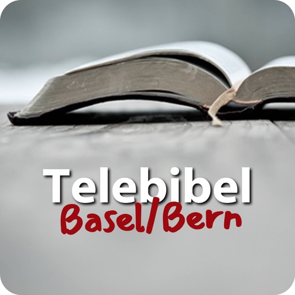 Telebibel Basel/Bern Podcast